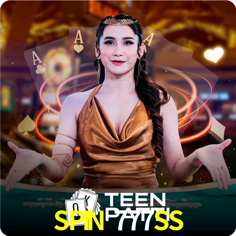 SPIN 777SS — Live Teen Patti dealer live indian cards | Play on Android APK & iPhone for real money | Ezugi